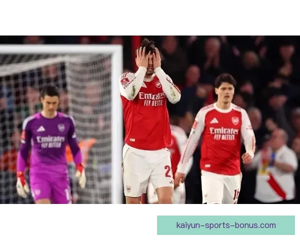 阿森纳不敌圣徒自以来首次在足总杯遭遇低级别球队淘汰